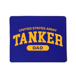 Proud Army Tanker Dad Gift Mousepad