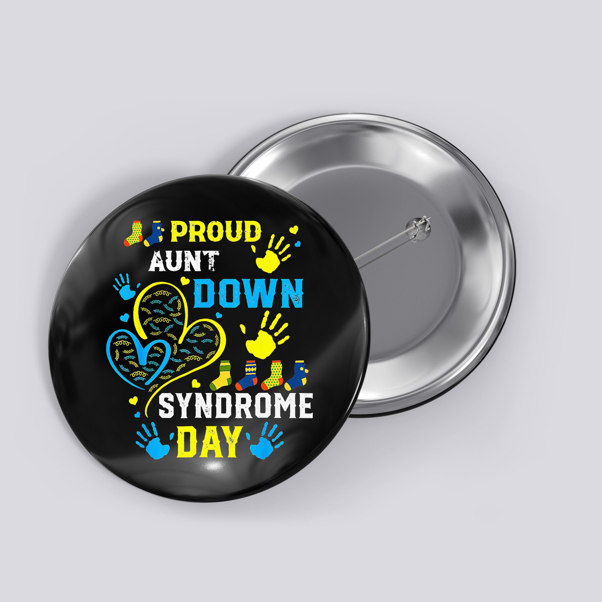 Proud Aunt T21 World Down Syndrome Awareness Day Button