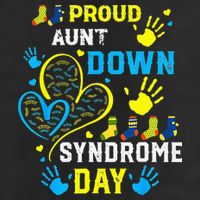 Proud Aunt T21 World Down Syndrome Awareness Day 11oz C Handle Ceramic Mug