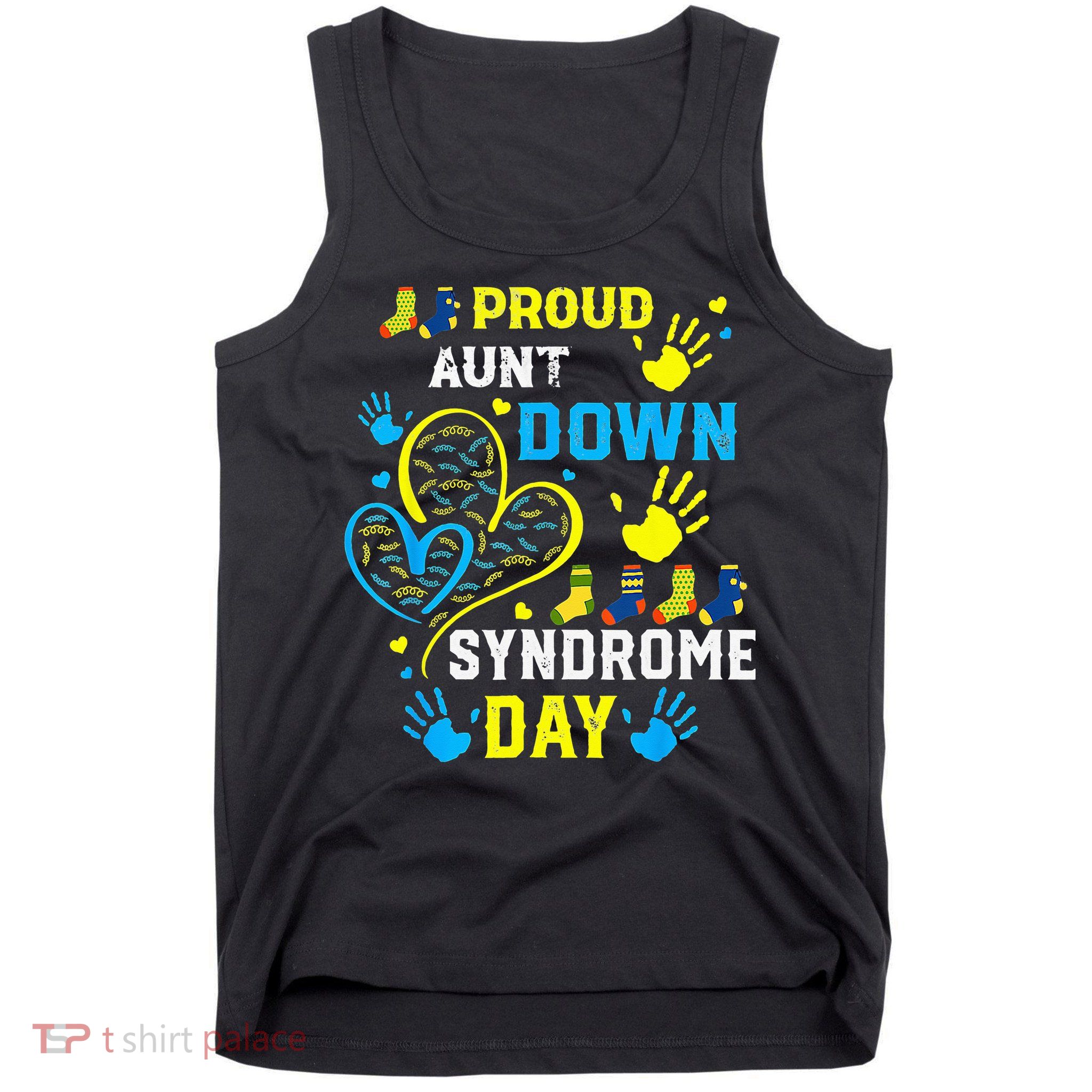 Proud Aunt T21 World Down Syndrome Awareness Day Tank Top