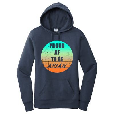 Proud Af To Be Asian American And Aapi Gift Women's Pullover Hoodie