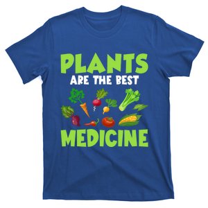 Plants Are The Best Medicine Veggie Funny Veganism Great Gift T-Shirt