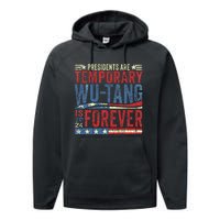 Presidents Are Temporary W.U.T.A.N.G Is Forever 2024 Performance Fleece Hoodie