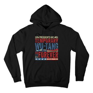 Presidents Are Temporary W.U.T.A.N.G Is Forever 2024 Hoodie