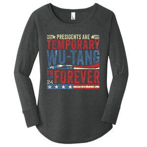 Presidents Are Temporary W.U.T.A.N.G Is Forever 2024 Women's Perfect Tri Tunic Long Sleeve Shirt