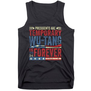 Presidents Are Temporary W.U.T.A.N.G Is Forever 2024 Tank Top