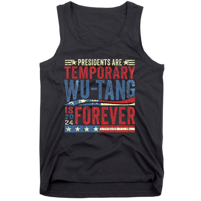 Presidents Are Temporary W.U.T.A.N.G Is Forever 2024 Tank Top