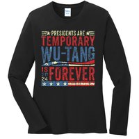 Presidents Are Temporary W.U.T.A.N.G Is Forever 2024 Ladies Long Sleeve Shirt