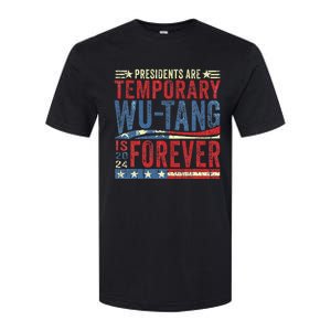 Presidents Are Temporary W.U.T.A.N.G Is Forever 2024 Softstyle CVC T-Shirt