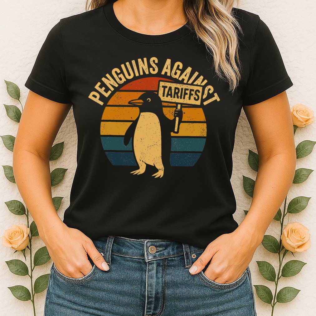 Penguins Against Tariffs Retro Funny Protest Womens T-Shirt
