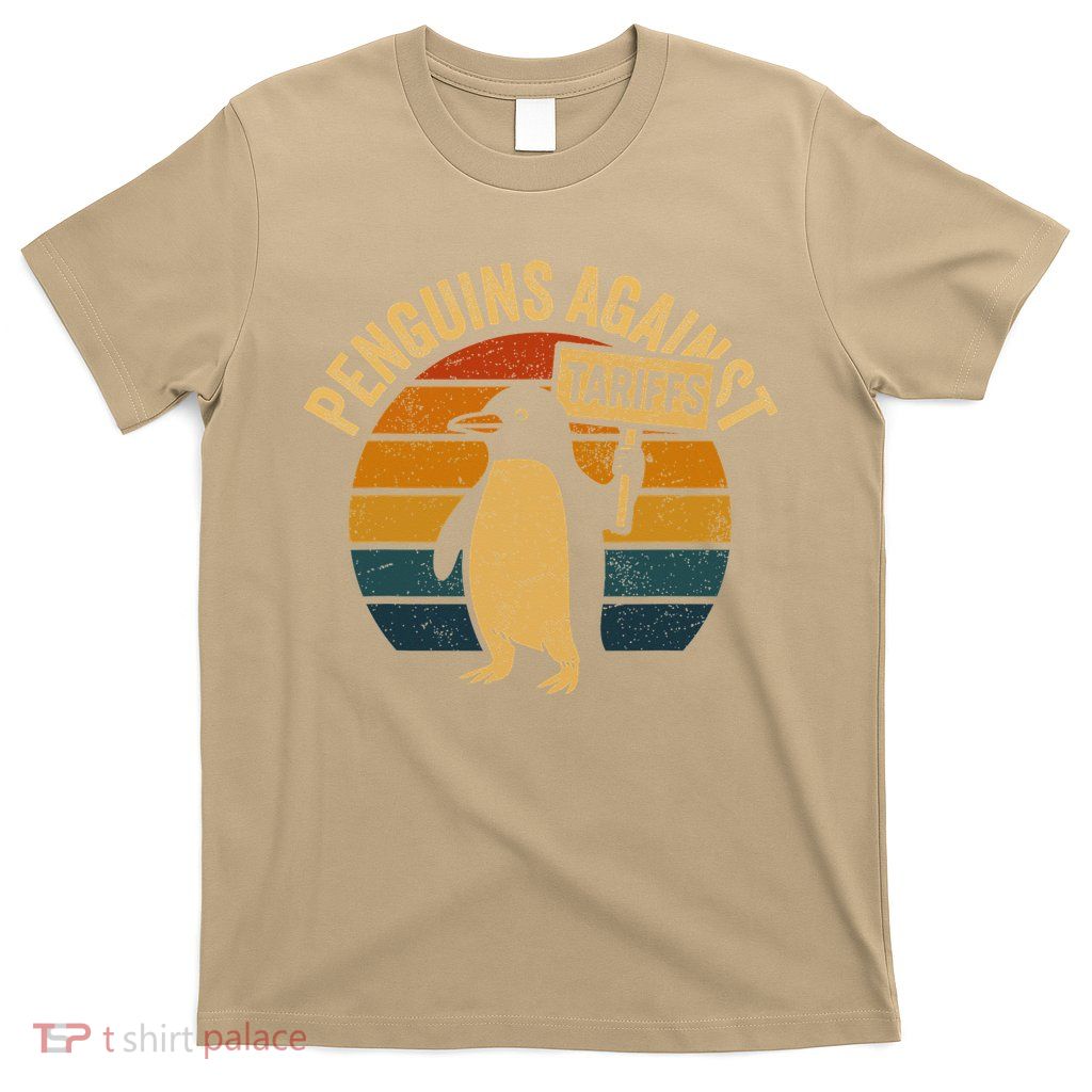 Penguins Against Tariffs Retro Funny Protest T-Shirt
