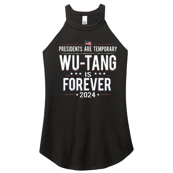 Presidents Are Temporary W.U.T.A.N.G Is Forever 2024 Women's Perfect Tri Rocker Tank