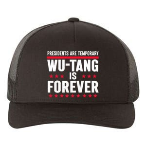 Presidents Are Temporary W.U.T.A.N.G Is Forever 2024 Yupoong Adult 5-Panel Trucker Hat