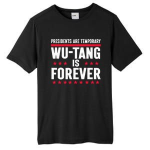 Presidents Are Temporary W.U.T.A.N.G Is Forever 2024 Tall Fusion ChromaSoft Performance T-Shirt