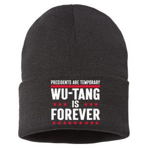 Presidents Are Temporary W.U.T.A.N.G Is Forever 2024 Sustainable Knit Beanie