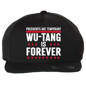 Presidents Are Temporary W.U.T.A.N.G Is Forever 2024 Wool Snapback Cap