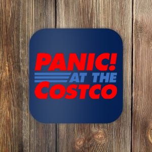 Panic At The Costco Funny Meme Coaster