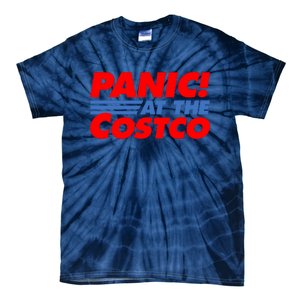 Panic At The Costco Funny Meme Tie-Dye T-Shirt