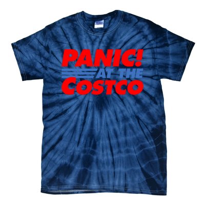 Panic At The Costco Funny Meme Tie-Dye T-Shirt