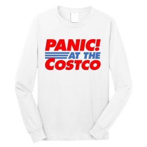 Panic At The Costco Funny Meme Long Sleeve Shirt