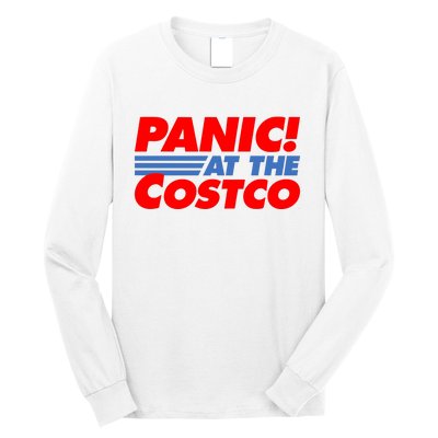 Panic At The Costco Funny Meme Long Sleeve Shirt