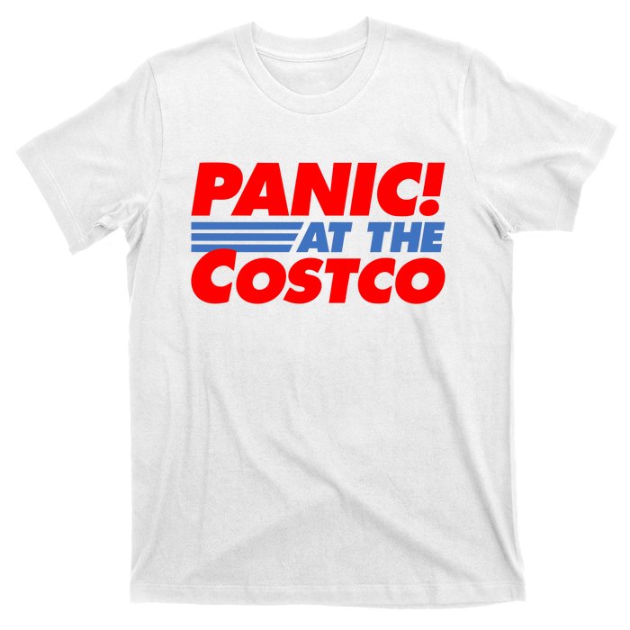 Panic At The Costco Funny Meme T-Shirt