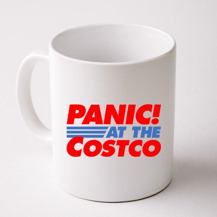 Panic At The Costco Funny Meme Coffee Mug