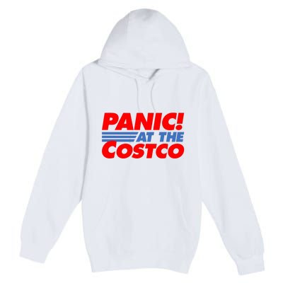 Panic At The Costco Funny Meme Premium Pullover Hoodie