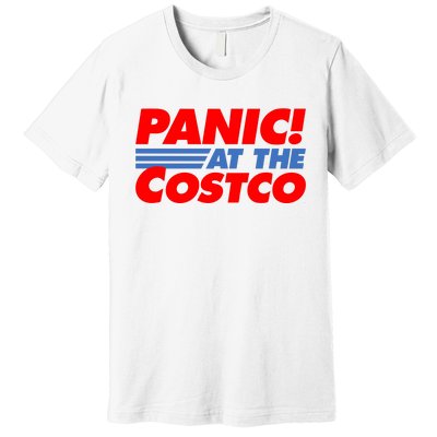 Panic At The Costco Funny Meme Premium T-Shirt