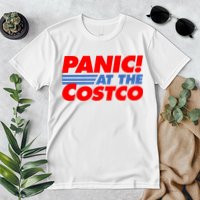 Panic At The Costco Funny Meme Premium T-Shirt
