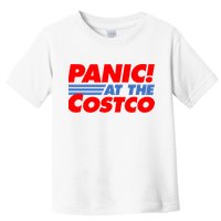 Panic At The Costco Funny Meme Toddler T-Shirt