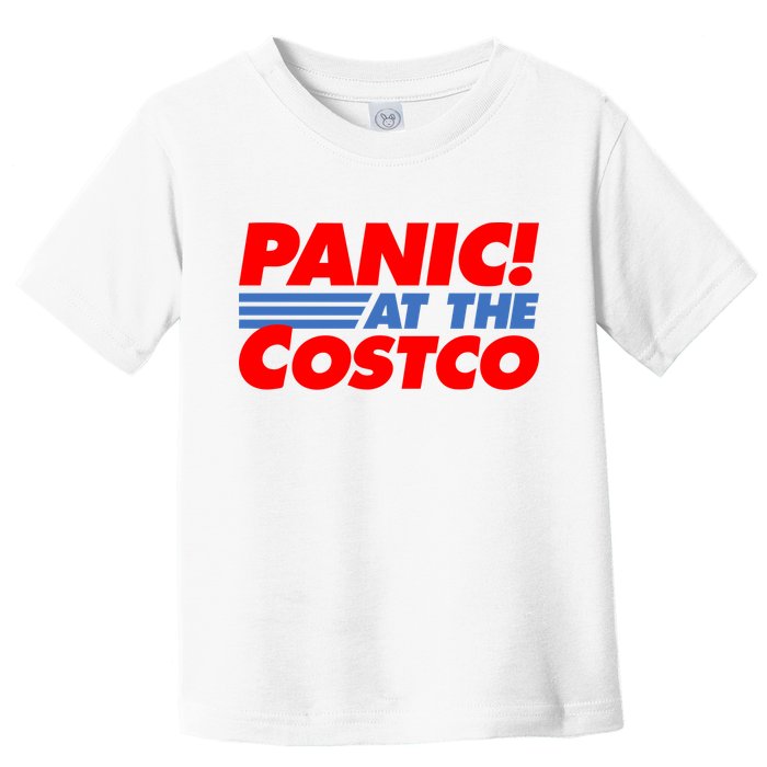 Panic At The Costco Funny Meme Toddler T-Shirt
