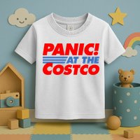 Panic At The Costco Funny Meme Toddler T-Shirt