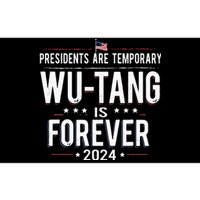 Presidents Are Temporary W.U.T.A.N.G Is Forever 2024 Bumper Sticker