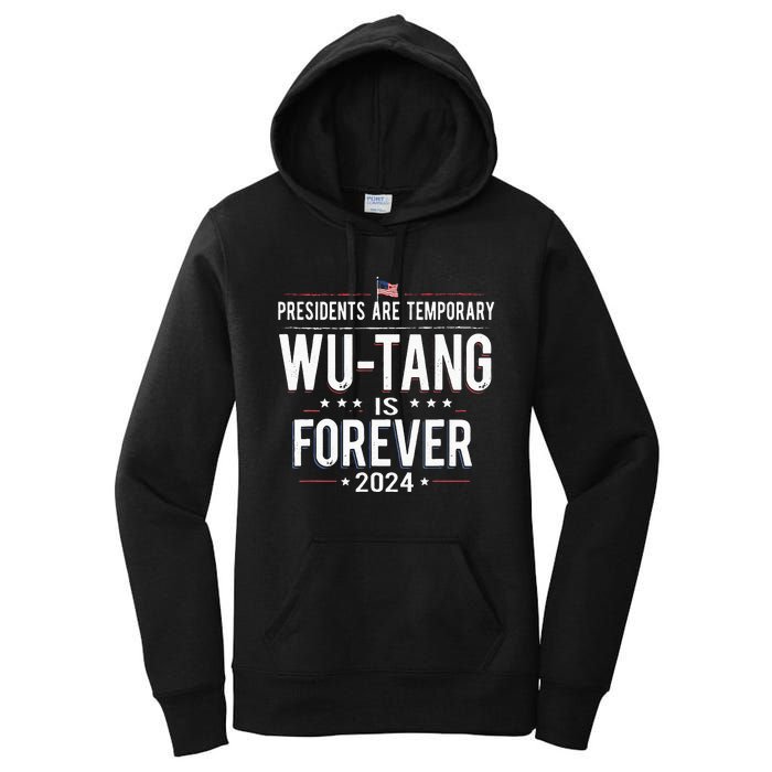 Presidents Are Temporary W.U.T.A.N.G Is Forever 2024 Women's Pullover Hoodie