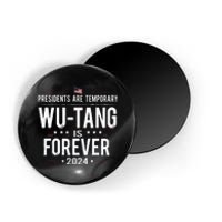 Presidents Are Temporary W.U.T.A.N.G Is Forever 2024 Magnet