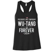 Presidents Are Temporary W.U.T.A.N.G Is Forever 2024 Women's Racerback Tank