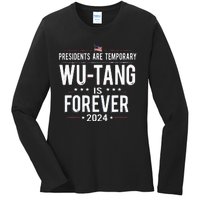 Presidents Are Temporary W.U.T.A.N.G Is Forever 2024 Ladies Long Sleeve Shirt