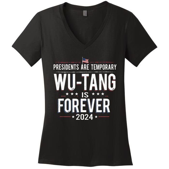 Presidents Are Temporary W.U.T.A.N.G Is Forever 2024 Women's V-Neck T-Shirt