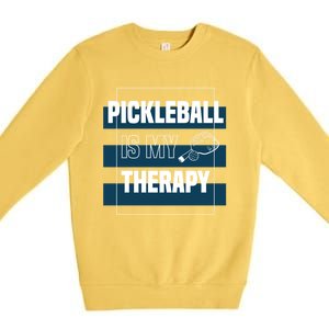 Pickleball As Therapy Hobby Sports Dinking Gift Premium Crewneck Sweatshirt