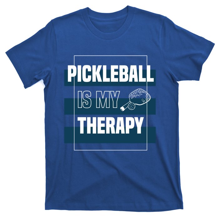 Pickleball As Therapy Hobby Sports Dinking Gift T-Shirt