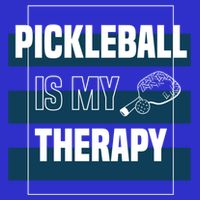 Pickleball As Therapy Hobby Sports Dinking Gift T-Shirt