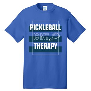 Pickleball As Therapy Hobby Sports Dinking Gift Tall T-Shirt