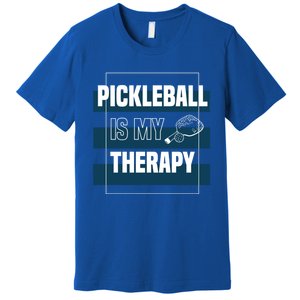 Pickleball As Therapy Hobby Sports Dinking Gift Premium T-Shirt