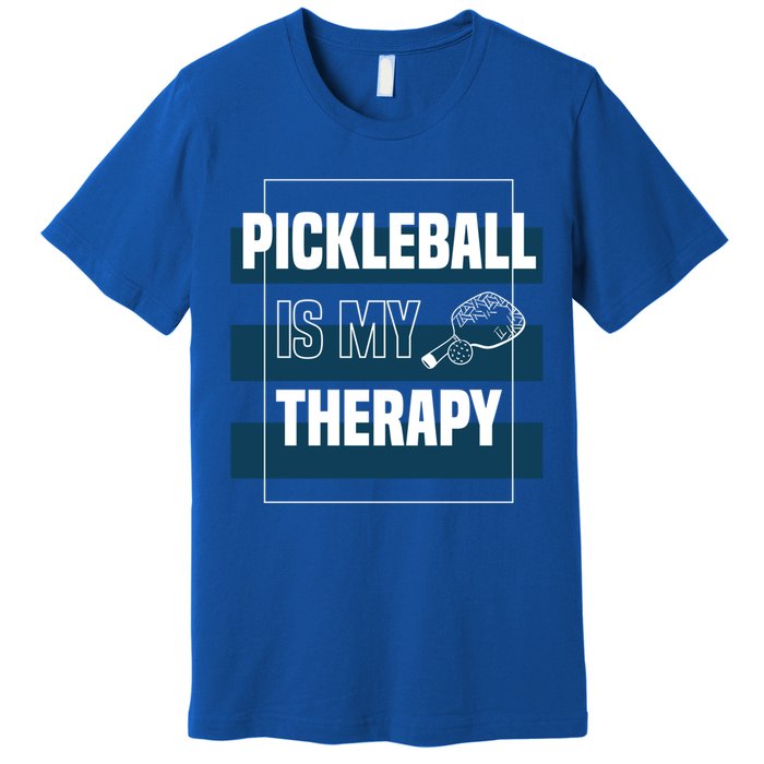 Pickleball As Therapy Hobby Sports Dinking Gift Premium T-Shirt