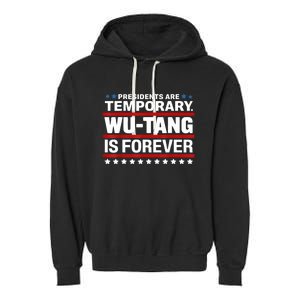 Presidents Are Temporary Is Forever Garment-Dyed Fleece Hoodie