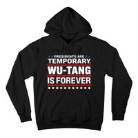 Presidents Are Temporary Is Forever Hoodie