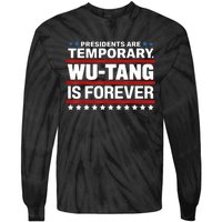 Presidents Are Temporary Is Forever Tie-Dye Long Sleeve Shirt