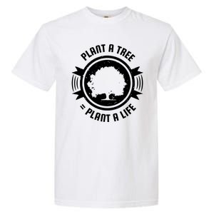 Plant A Tree Plant A Life Garment-Dyed Heavyweight T-Shirt