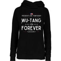 Presidents Are Temporary W.U.T.A.N.G Is Forever 2024 Womens Funnel Neck Pullover Hood